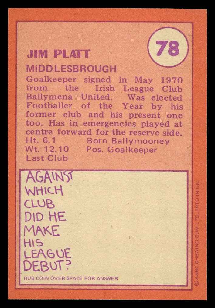A&BC - 'Footballers (1974/75)' (1973) - Jim Platt (Middlesbrough) A&BC - 'Footballers (1974/75)' (1973) - Jim Platt (Middlesbrough)