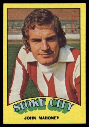 A&BC - 'Footballers (1974/75)' (1973) - John Mahoney (Stoke City)