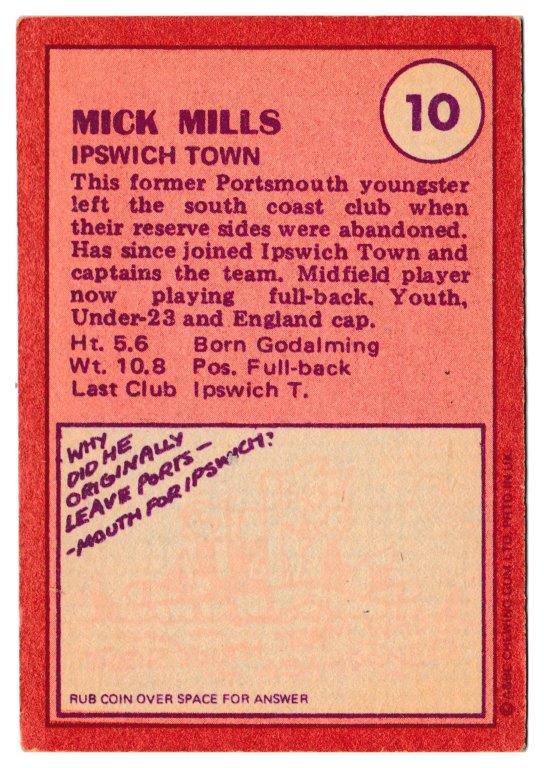 A&BC - 'Footballers (1974/75)' (1974) - Mick Mills (Ipswich Town) A&BC - 'Footballers (1974/75)' (1974) - Mick Mills (Ipswich Town)