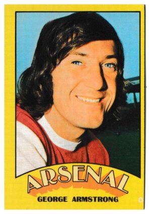 A&BC - 'Footballers (1974/75)' (1974) - George Armstrong (Arsenal) A&BC - 'Footballers (1974/75)' (1974) - George Armstrong (Arsenal)
