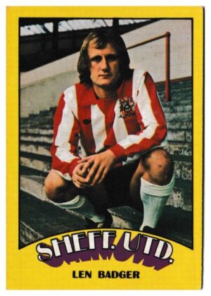 A&BC - 'Footballers (1974/75)' (1974) - Len Badger (Sheffield United) A&BC - 'Footballers (1974/75)' (1974) - Len Badger (Sheffield United)