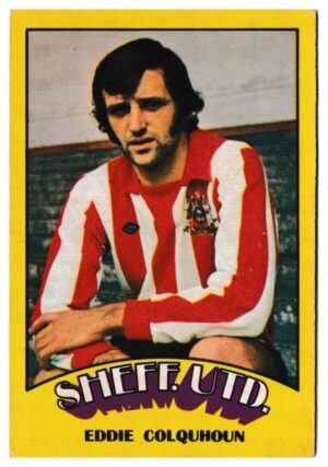 A&BC - 'Footballers (1974/75)' (1974) - Eddie Colquhoun (Sheffield United)