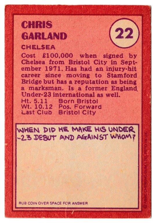 A&BC - 'Footballers (1974/75)' (1974) - Chris Garland (Chelsea) A&BC - 'Footballers (1974/75)' (1974) - Chris Garland (Chelsea)