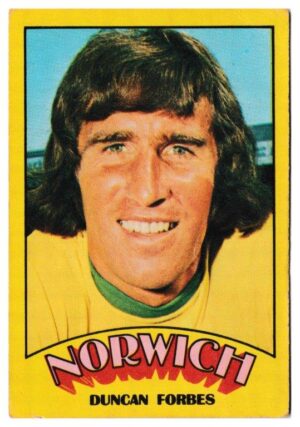 A&BC - 'Footballers (1974/75)' (1974) - Duncan Forbes (Norwich City)