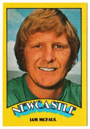 A&BC - 'Footballers (1974/75)' (1974) - Iam McFaul (Newcastle United)