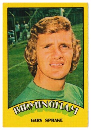 A&BC - 'Footballers (1974/75)' (1974) - Gary Sprake (Birmingham City)