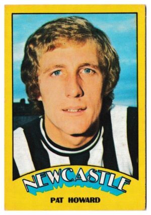 A&BC - 'Footballers (1974/75)' (1974) - Pat Howard (Newcastle United)