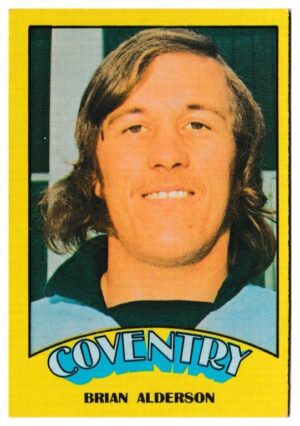 A&BC - 'Footballers (1974/75)' (1974) - Brian Alderson (Coventry City) A&BC - 'Footballers (1974/75)' (1974) - Brian Alderson (Coventry City)