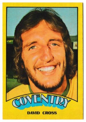 A&BC - 'Footballers (1974/75)' (1974) - David Cross (Coventry City) A&BC - 'Footballers (1974/75)' (1974) - David Cross (Coventry City)