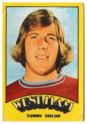 A&BC - 'Footballers (1974/75)' (1974) - Tommy Taylor (West Ham United)