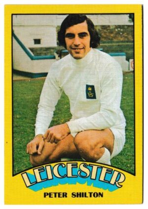 A&BC - 'Footballers (1974/75)' (1974) - Peter Shilton (Leicester City)