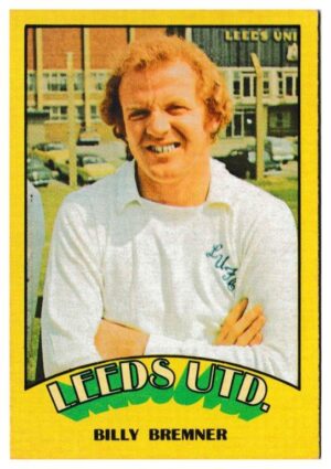 A&BC - 'Footballers (1974/75)' (1974) - Billy Bremner (Leeds United) A&BC - 'Footballers (1974/75)' (1974) - Billy Bremner (Leeds United)