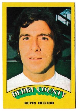 A&BC - 'Footballers (1974/75)' (1974) - Kevin Hector (Derby County) A&BC - 'Footballers (1974/75)' (1974) - Kevin Hector (Derby County)