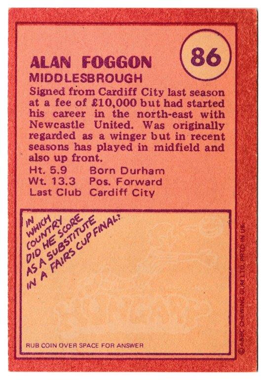A&BC - 'Footballers (1974/75)' (1974) - Alan Foggon (Middlesbrough) A&BC - 'Footballers (1974/75)' (1974) - Alan Foggon (Middlesbrough)