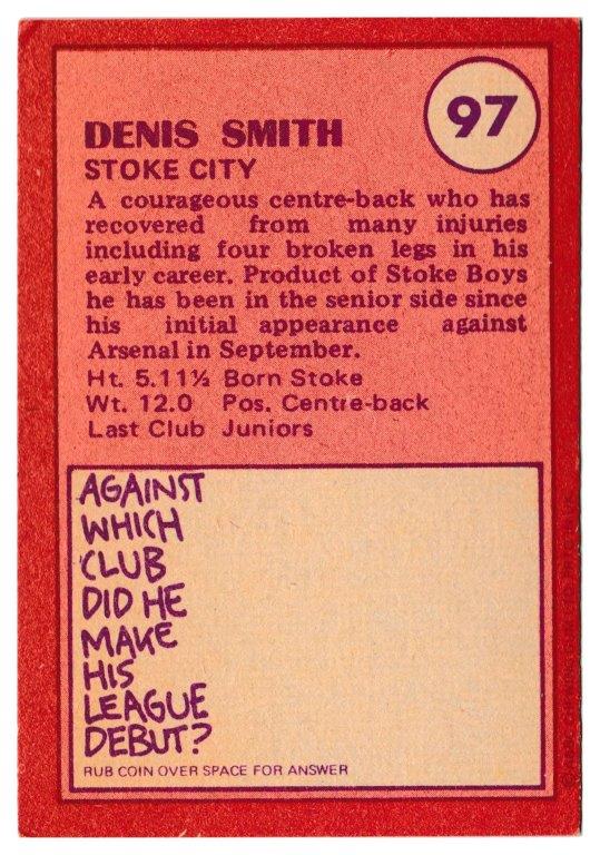 A&BC - 'Footballers (1974/75)' (1974) - Denis Smith (Stoke City) A&BC - 'Footballers (1974/75)' (1974) - Denis Smith (Stoke City)