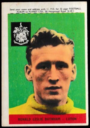 A&BC - 'Footballers (1958/59 Planet)' (1958) - Ronald Baynhamm (Luton Town)
