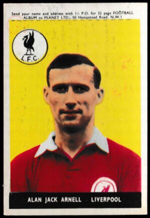 A&BC - 'Footballers (1958/59 Planet)' (1958) - Alan Arnell (Liverpool)