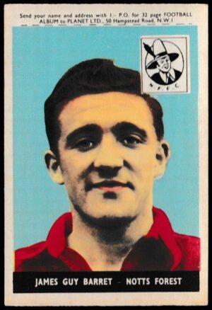 A&BC - 'Footballers (1958/59 Planet)' (1958) - James Guy (Notts Forest) A&BC - 'Footballers (1958/59 Planet)' (1958) - James Guy (Notts Forest)