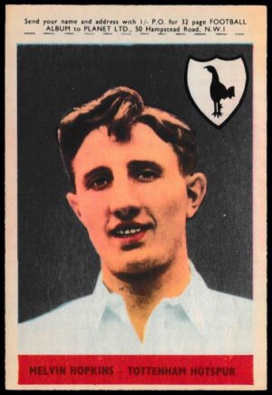 A&BC - 'Footballers (1958/59 Planet)' (1958) - Melyvn Hopkins (Spurs)