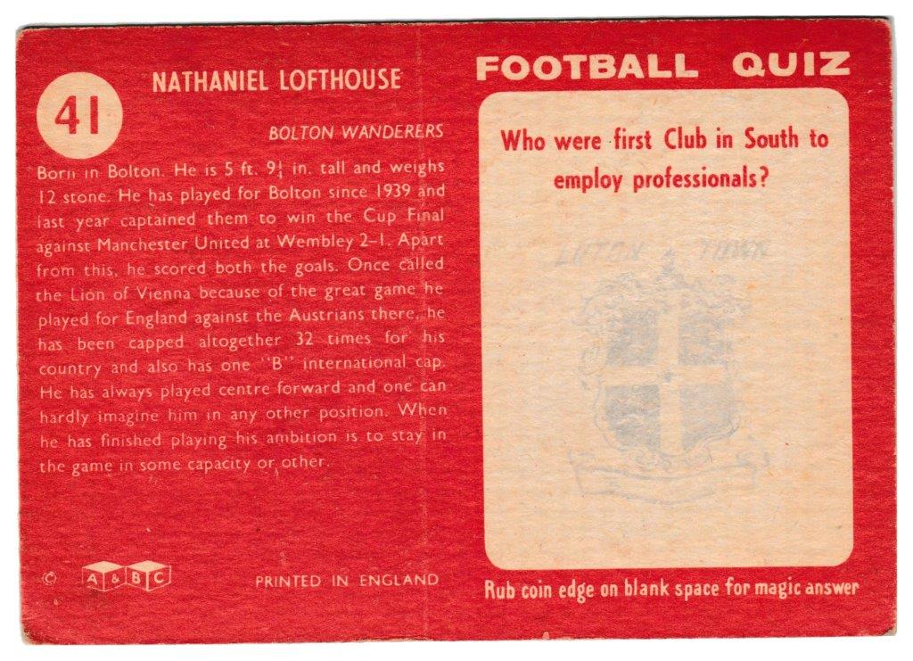 A&BC - 'Footballers (1959/60 - Series 1)' (1959) - Nat Lofthouse (Bolton Wanderers) A&BC - 'Footballers (1959/60 - Series 1)' (1959) - Nat Lofthouse (Bolton Wanderers)