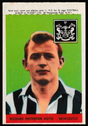 A&BC - 'Footballers (1958-59 S1.C)' (1958) - Card #8 - Richard Matheson Keith (Newcastle)