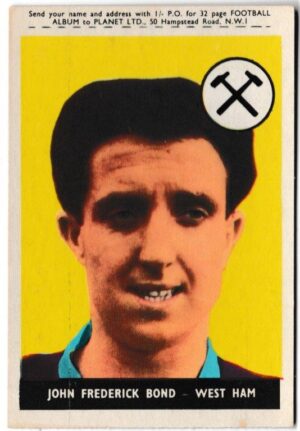 A&BC - 'Footballers 1958/59 Series 1 (Planet Ltd)' (1958) - Card #15 - John Bond (West Ham United)
