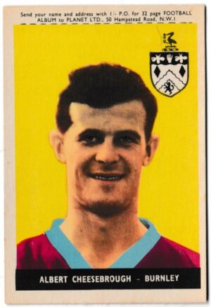 A&BC - 'Footballers 1958/59 Series 1 (Planet Ltd)' (1958) - Card #22 - Albert Cheesebrough (Burnley)