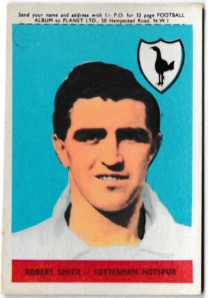 A&BC - 'Footballers 1958/59 Series 1 (Planet Ltd)' (1958) - Card #30 - Robert Alfred Smith (Tottenham Hotspur)