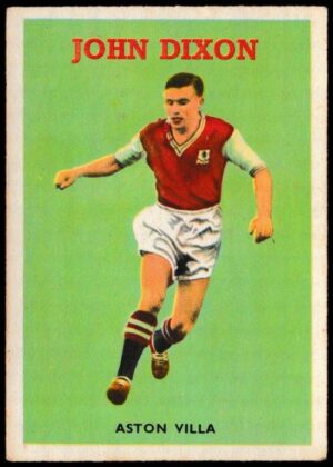 A&BC - 'Footballers (1959/60 - Series 1)' - Card #10 - John Dixon (Aston Villa) A&BC - 'Footballers (1959/60 - Series 1)' - Card #10 - John Dixon (Aston Villa)