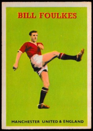 A&BC - 'Footballers (1959/60 - Series 1)' - Card #21 - Bill Foulkes (Man Utd) A&BC - 'Footballers (1959/60 - Series 1)' - Card #21 - Bill Foulkes (Man Utd)