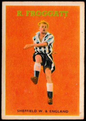 A&BC - 'Footballers (1959/60 - Series 1)' - Card #36 - R. Froggatt (Sheffield Weds) A&BC - 'Footballers (1959/60 - Series 1)' - Card #36 - R. Froggatt (Sheffield Weds)