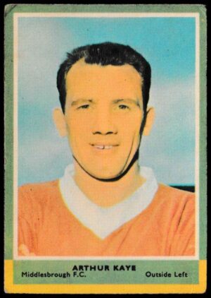 A&BC - 'Footballers (1964/65 - English Series 1) Card #43 - Arthur Kaye (Middlesbrough)