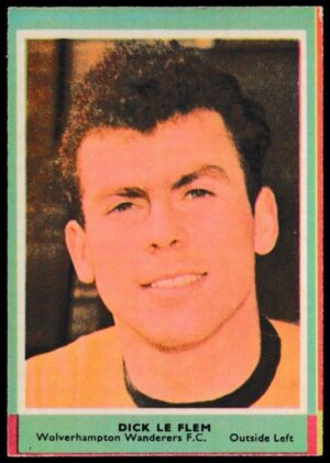 A&BC - 'Footballers (1964/65 - English Series 2) Card #76 - Dick Le Flem (Wolves) A&BC - 'Footballers (1964/65 - English Series 2) Card #76 - Dick Le Flem (Wolves)