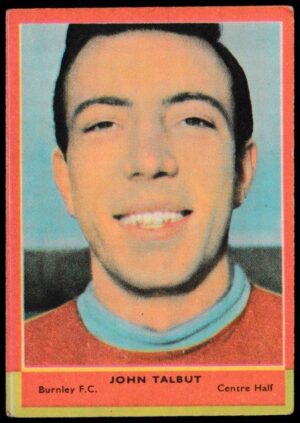 A&BC - 'Footballers (1964/65 - English Series 2) Card #78 - John Talbot (Burnley)