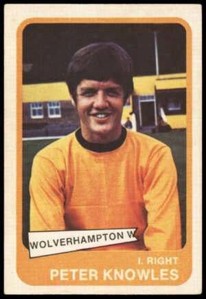 A&BC - 'Footballers 1968/69 S1' (1968) - Peter Knowles (Wolverhampton Wanderers)