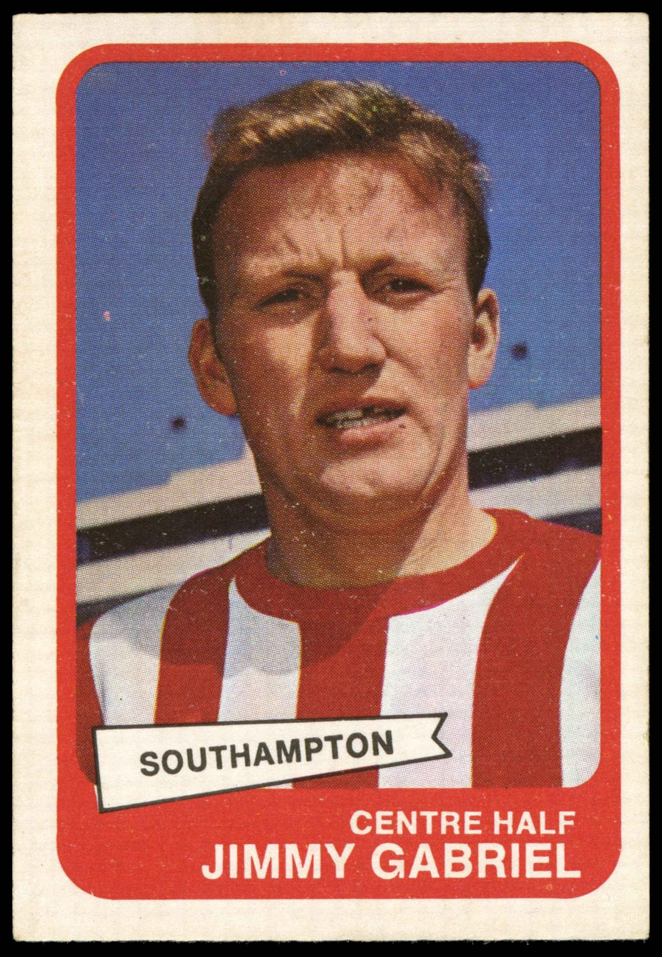 A&BC - 'Footballers 1968/69 S1' (1968) - Jimmy Gabriel (Southampton) A&BC - 'Footballers 1968/69 S1' (1968) - Jimmy Gabriel (Southampton)