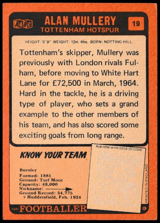 A&BC - 'Footballers (1970/71 - English Series 1)' - Card #19 - Alan Mullery (Spurs) A&BC - 'Footballers (1970/71 - English Series 1)' - Card #19 - Alan Mullery (Spurs)