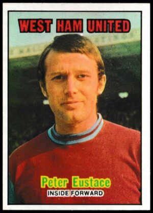 A&BC - 'Footballers (1970/71 - English Series 1)' - Card #20 - Peter Eustace (West Ham Utd)