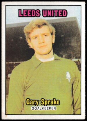 A&BC - 'Footballers (1970/71 - English Series 1)' - Card #29 - Gary Sprake (Leeds Utd)