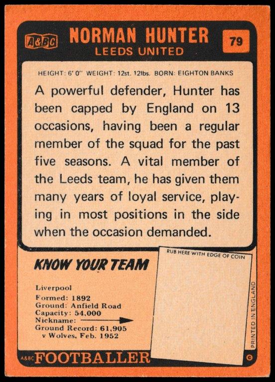 A&BC - 'Footballers (1970/71 - English Series 1)' - Card #79 - Norman Hunter (Leeds Utd) A&BC - 'Footballers (1970/71 - English Series 1)' - Card #79 - Norman Hunter (Leeds Utd)