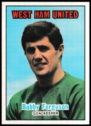 A&BC - 'Footballers (1970/71 - English Series 1)' - Card #82 - Bobby Ferguson (West Ham Utd)