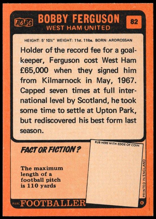 A&BC - 'Footballers (1970/71 - English Series 1)' - Card #82 - Bobby Ferguson (West Ham Utd) A&BC - 'Footballers (1970/71 - English Series 1)' - Card #82 - Bobby Ferguson (West Ham Utd)