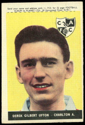 A&BC - 'Footballers (1958/59 Planet)' (1958) - Derek Ufton (Charlton Athletic) A&BC - 'Footballers (1958/59 Planet)' (1958) - Derek Ufton (Charlton Athletic)
