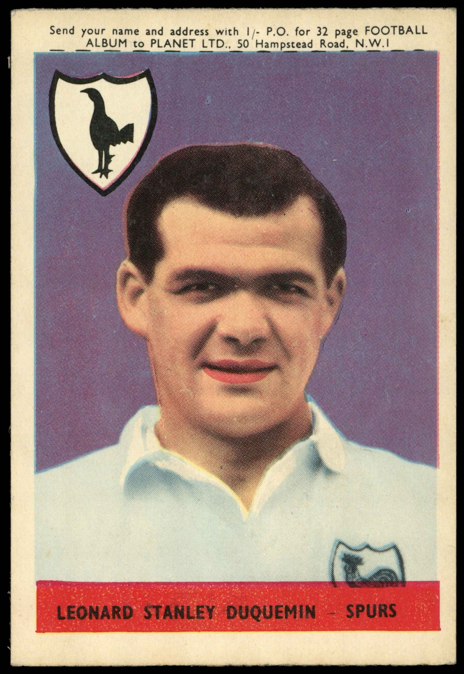A&BC - 'Footballers (1958/59 Planet)' (1958) - Leonard Duquemin (Spurs) A&BC - 'Footballers (1958/59 Planet)' (1958) - Leonard Duquemin (Spurs)