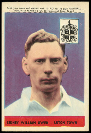 A&BC - 'Footballers (1958/59 Planet)' (1958) - Sydney Owen (Luton Town) A&BC - 'Footballers (1958/59 Planet)' (1958) - Sydney Owen (Luton Town)