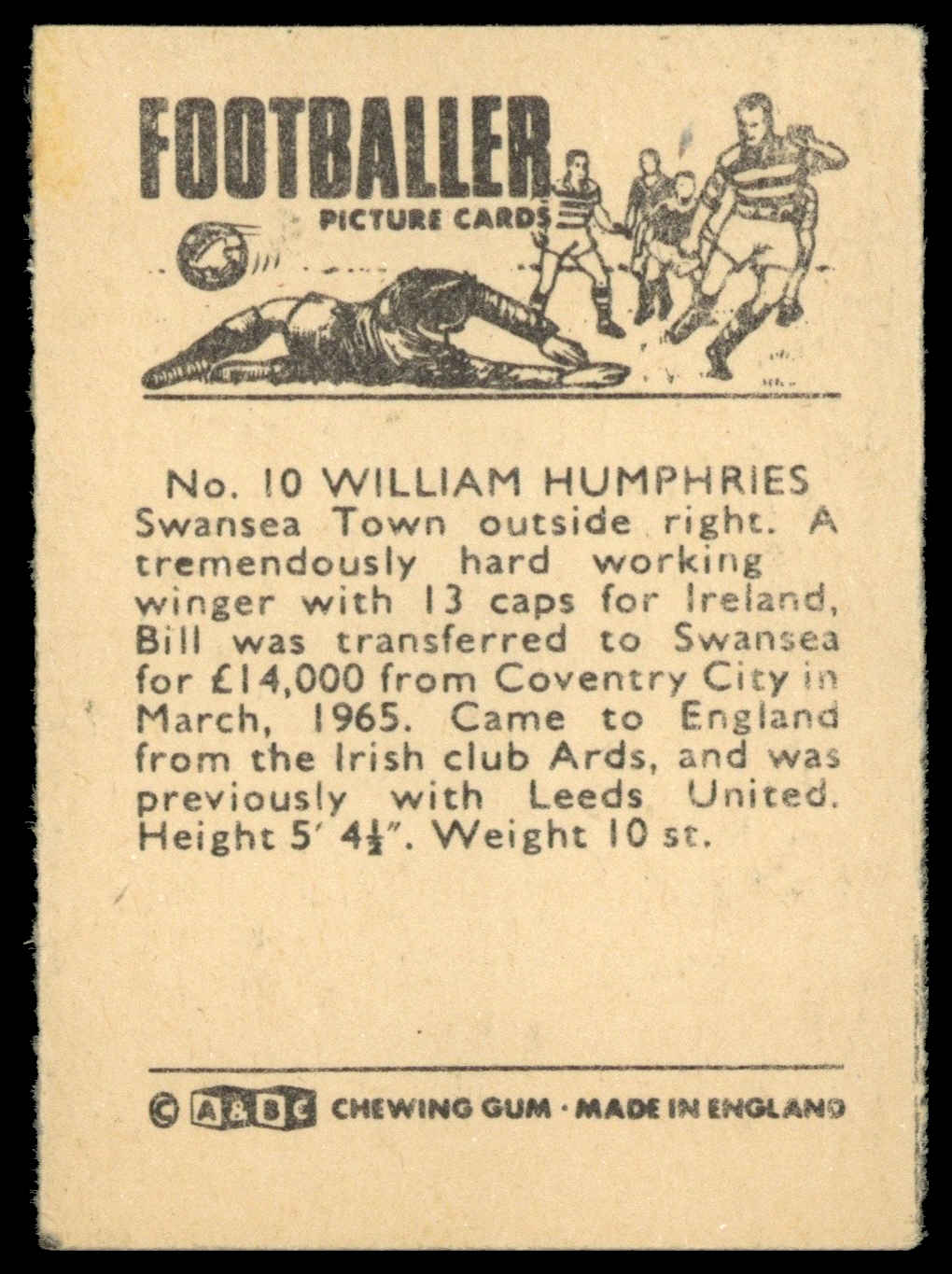 A&BC - 'Footballers 1966 S1' #10 - William Humphries (Swansea Town) (1966) A&BC - 'Footballers 1966 S1' #10 - William Humphries (Swansea Town) (1966)