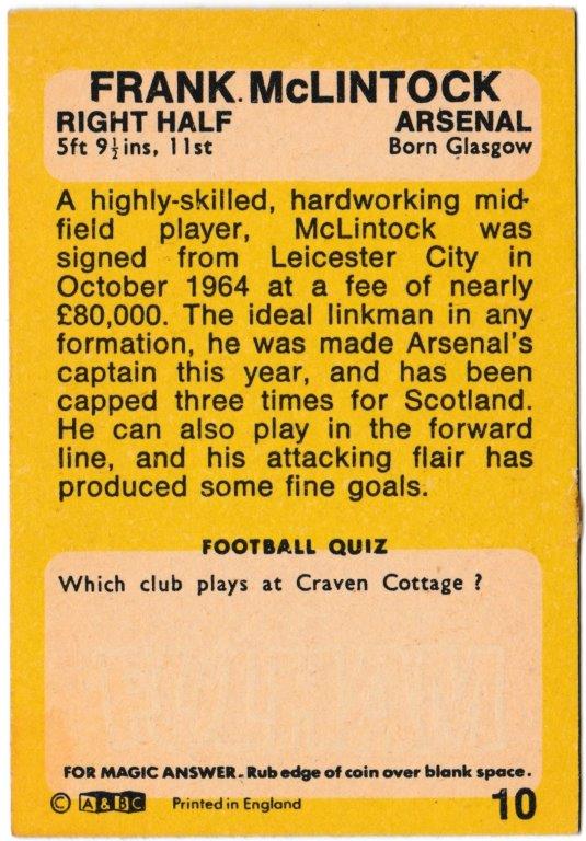 A&BC - 'Footballers (1968/69 - English Series 1)' (1968) - Card #10 - Frank McLintock (Arsenal) A&BC - 'Footballers (1968/69 - English Series 1)' (1968) - Card #10 - Frank McLintock (Arsenal)