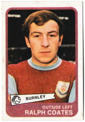 A&BC - 'Footballers (1968/69 - English Series 2)' (1968) - Card #69 - Ralph Coates (Burnley)
