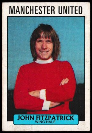 A&BC - 'Footballers (1971/72 - English Series 1)' (1971) - Card #100 - John Fitzpatrick (Man Utd)