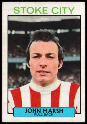A&BC - 'Footballers (1971/72 - English Series 1)' (1971) - Card #25 - John Marsh (Stoke City)
